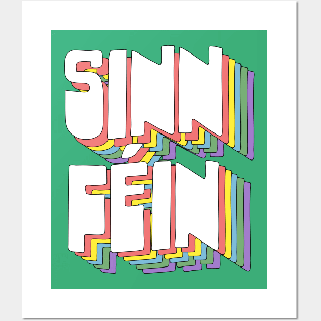 Sinn Féin / Retro Typography Design Wall Art by DankFutura